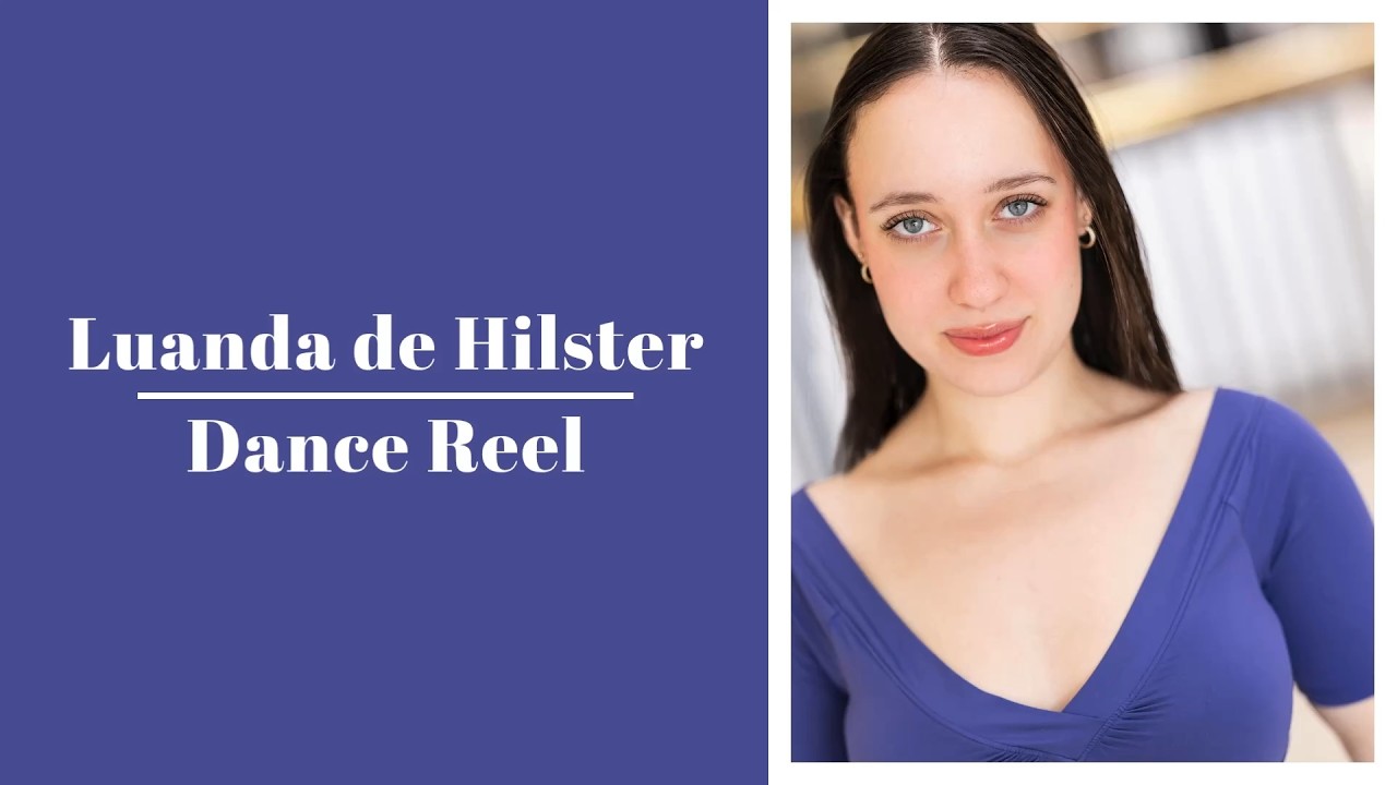 Luanda Lia de Hilster - Dance Reel