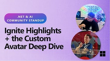 .NET AI Community Standup - Ignite Highlights + the Custom Avatar Deep Dive