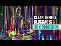 Clear Energy Blockages in "3 Seconds" - Remove Negative Energy, Binaural Beats - Cleanse Negativity