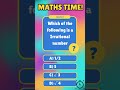 Quiz Time | Concept review |Class -9  and 10 | irrational number