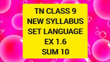 TN Samacheer 9 Maths Set Language Ex1.6 Sum 10