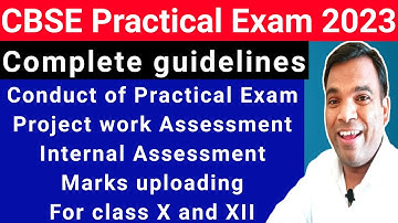 guidelines for conduct of practical, project work and internal assessment for 2022-23