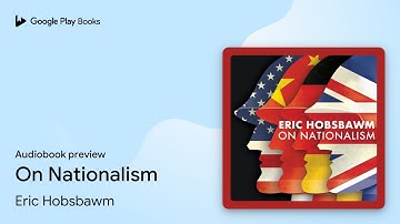On Nationalism by Eric Hobsbawm · Audiobook preview