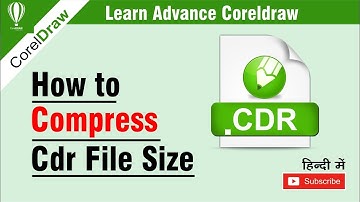 How to Compress  Cdr File in Coreldraw Upto 293 MB to 12 MB All Version
