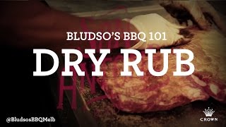 Bludso’s BBQ 101 – Dry Rub