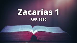 Zacarías 1 - Reina Valera 1960 (Biblia en audio)