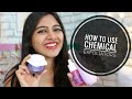 Beginners Guide to Chemical Exfoliators || AHA, BHA ||What to Use & How