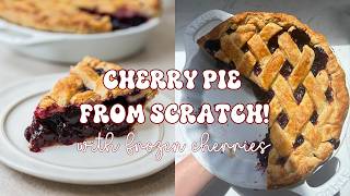 Homemade Cherry Pie with Frozen Cherries | Flaky All-Butter Pie Crust
