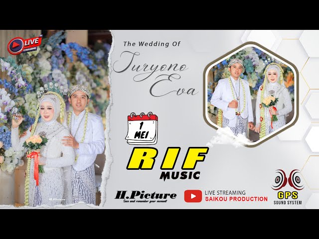 LIVE STREAMING WEDDING SURYONO  &  EVA // H. PICTURE // SAIKOU PRODUCTION class=