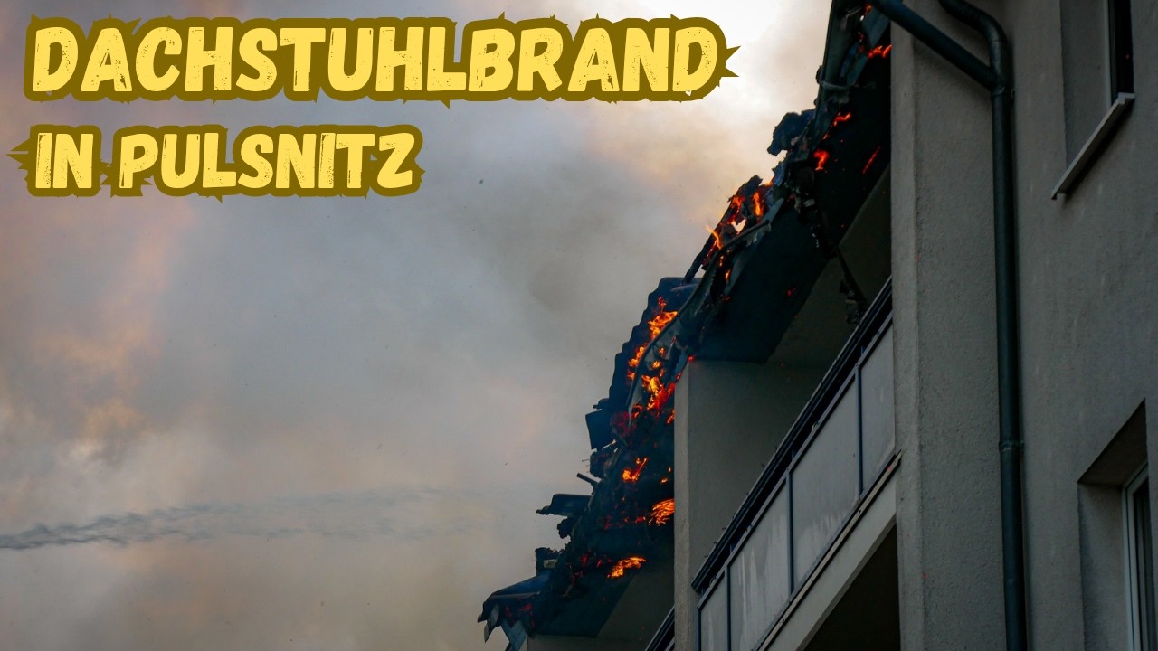 [Dachstuhlbrand in Pulsnitz] Einsatzfahrten + Einsatzstelle