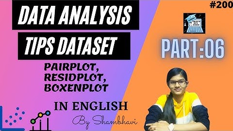 Data Analysis on tips dataset Part-06 | data analysis | Pairplot | Boxenplot | Residplot