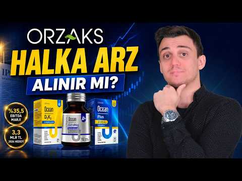 ORZAKS Halka Arzı Alınır mı? | Güçlü Marka, Yüksek Kâr Marjı ve Riskler