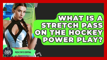 What Is A Stretch Pass On The Hockey Power Play? - Puck Stats Central