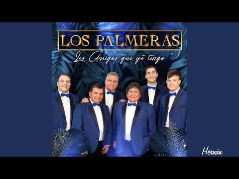 Los Palmeras - Los Amigos Que Yo Tengo