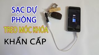 Chế SẠC DỰ PHÒNG Khẩn Cấp Treo Móc Khóa