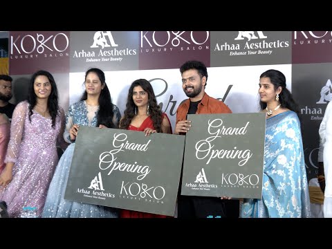 Arhaa Aesthetics Koko Luxury Saloon Grand Launch Event Mana Cinema TV 