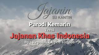 Parodi KEMARIN Versi Jajanan Khas Indonesia  By Republik Uyee Videoss