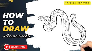 How to draw Anaconda