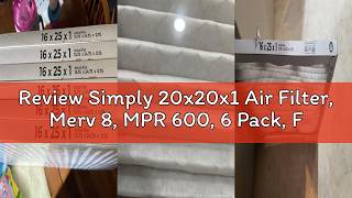 Review Simply 20x20x1 Air Filter Merv 8 MPR 600 6 Pack Furnace Air Filter for HVAC Actual Size