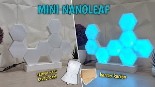 Diy mini nanoleaf hexsagonal low budged dari kertas karton dan styrofoam