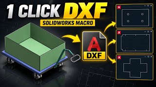 SOLIDWORKS Automation for Beginners | Export all Sheet Metal in Dxf in 1 Click | Macros VBA Code
