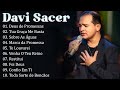 Davi Sacer - Top 10 Hinos Gospel Mais Tocados de 2024 || Eu Sou Teu ..#3