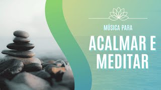 Som do Mar e Música Relaxante para acalmar e meditar ✨ | Relaxing music and ocean sounds