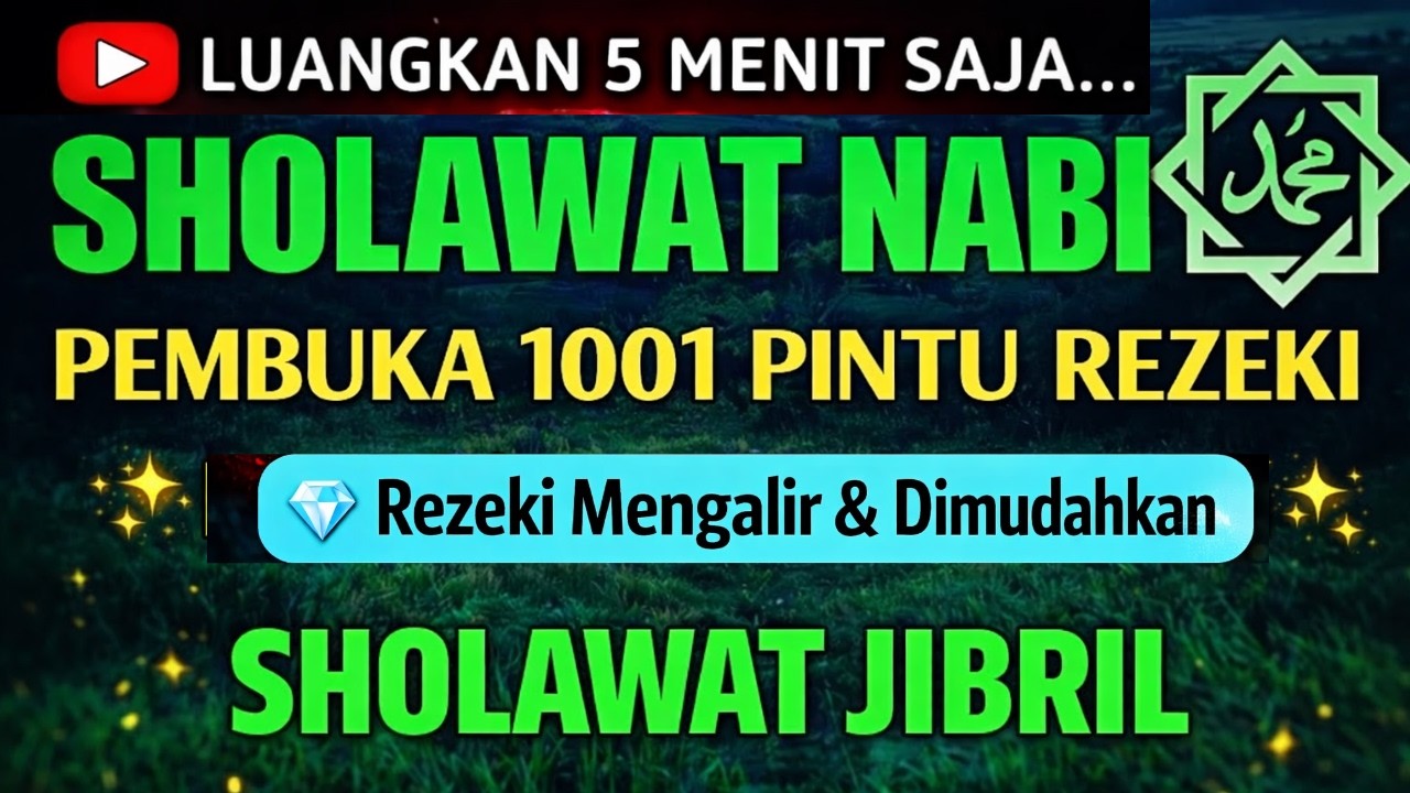 🔴 LIVE Rezeki Mengalir & Dimudahkan ✨ SHOLAWAT NABI 5 MENIT SAJA | Berkah Sholawat Jibril ✨