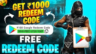 🤑🔥FREE REDEEM CODES INSTANT| ₹1000 😍REDEEM CODE FREE| HOW TO GET GOOGLE PLAY STORE REDEEM CODES FREE