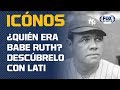 Latitud FOX: ¿Dónde surgió la leyenda de Babe Ruth?