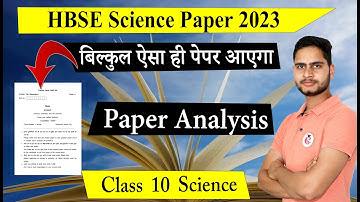 HBSE Class 10 Science Sample Paper for 2022-2023 Exams - Science Question Paper Analysis