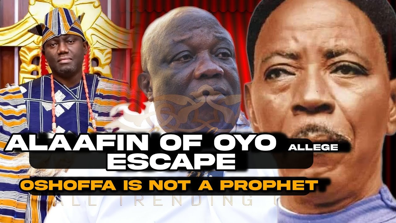 ALAAFIN OF OYO ESCAPE!OSHOFFA IS NOT A PROPHET-PROPHET TIBETAN