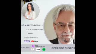 #30minutos con Gerardo Bustos
