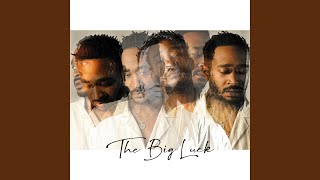 Fire & Desire - The Big Luck