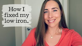 I'm NO LONGER IRON DEFICIENT!! How I did it.