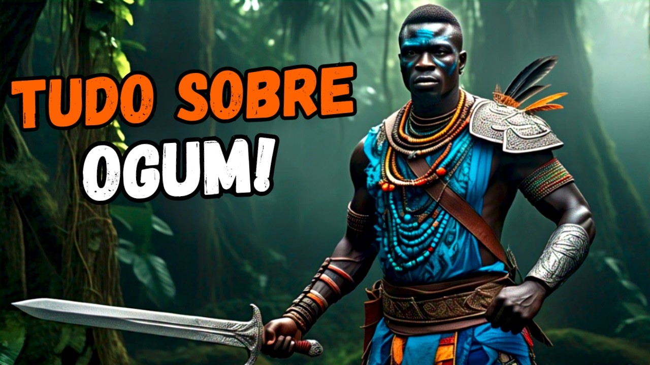 História do Orixá Ogum/Filhos de Ogum/Ogum na Umbanda e Candomblé/Mitologia Africana #4