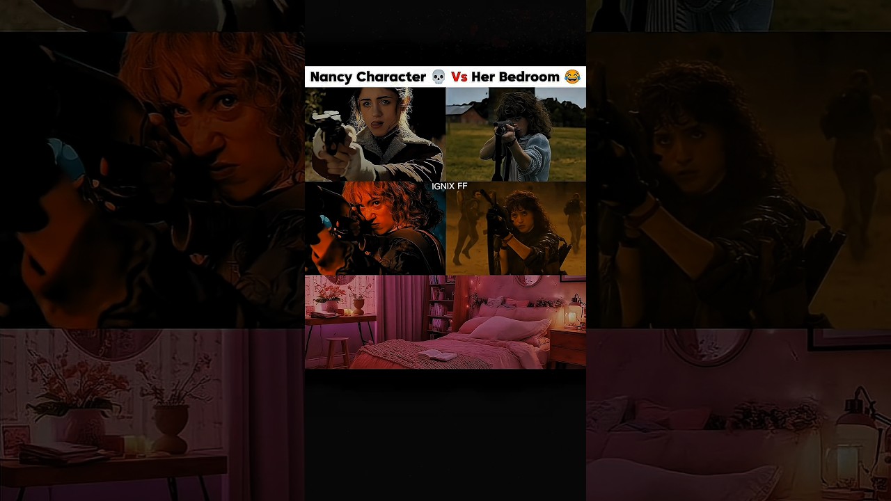 Nancy Character 💀 Vs Her Bedroom 😂 