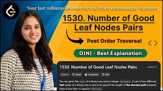 1530. Number of Good Leaf Nodes Pairs Leetcode Editorial || Post Order Traversal #coding #leetcode