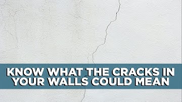 Do Cracks in Walls Mean There