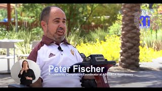 Peter Fischer /  Accessibility Compliance Coordinator at ASU /#ThanksToTheADA