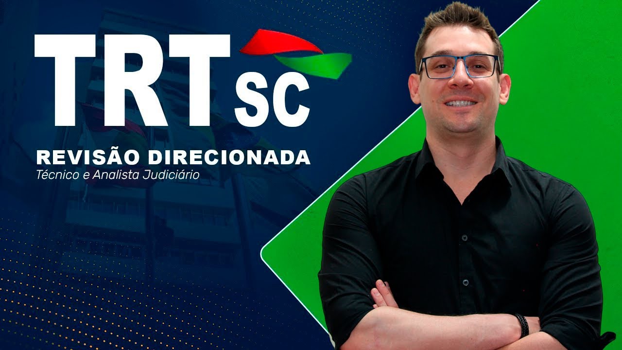 Revisão Direcionada TRT SC: Processo do Trabalho - Prof Thallius Moraes