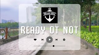 Ready Or  Not | Tune. 11 🍈 Soft Symphony: Tune in for Everyday Comfort 🎶 screenshot 1