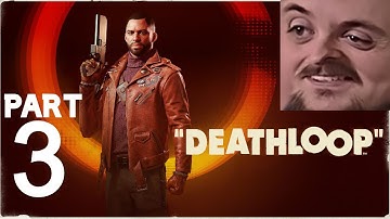 Forsen Plays Deathloop - Part 3 (With Chat)