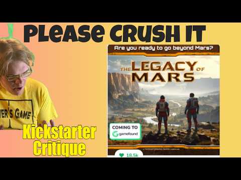 Terraforming Mars: The Legacy of Mars (B+) Hype Overload - Kickstarter Critique Review