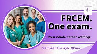 FRCEM QBank – Improve Your SBA Scores with Targeted Practice