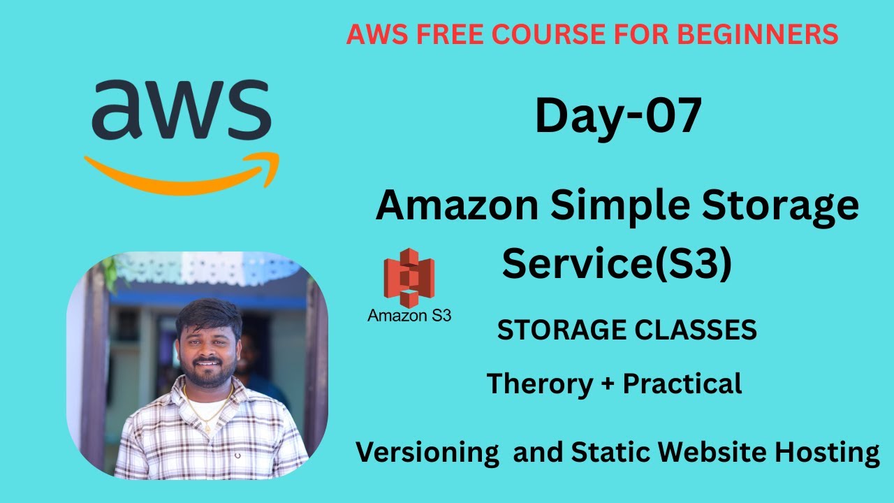 Amazon S3 | Versioning Best Practices | Storage Classes Explained ...