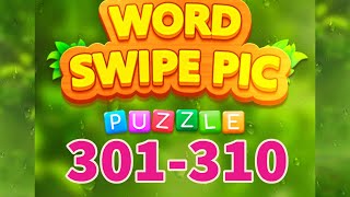 WORD SWIPE PIC level 301 302 303 304 305 306 307 308 309 310