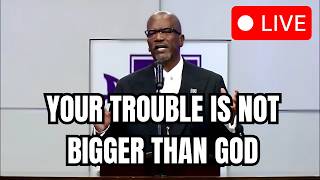 When Trouble Surrounds You, Trust God Anyway | Rev. Terry K. Anderson