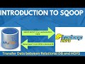 Introduction to Sqoop: Streamline Data Transfer Between Hadoop &amp; Relational Databases!