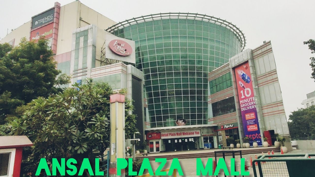 Ansal Plaza mall 